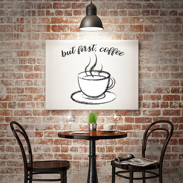But First, Coffee. - Canvas Print