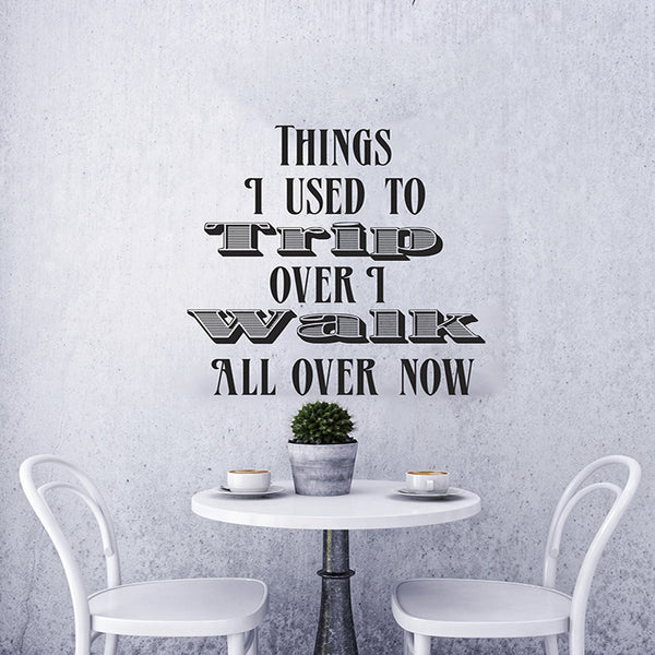 Not Tripping - Wall Words Decal