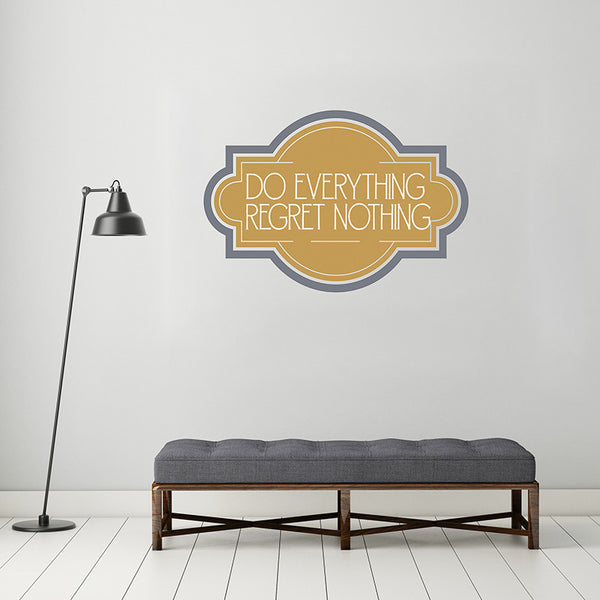 Regret Nothing - Wall Words Decal